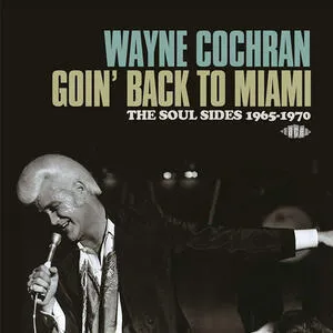 Goin' back to Miami : the soul sides 1965-1970